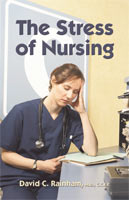 The Stress of Nursing