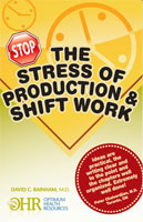 The Stress of Production and Shift Work
