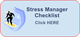 Stress Manager Checklist Click HERE